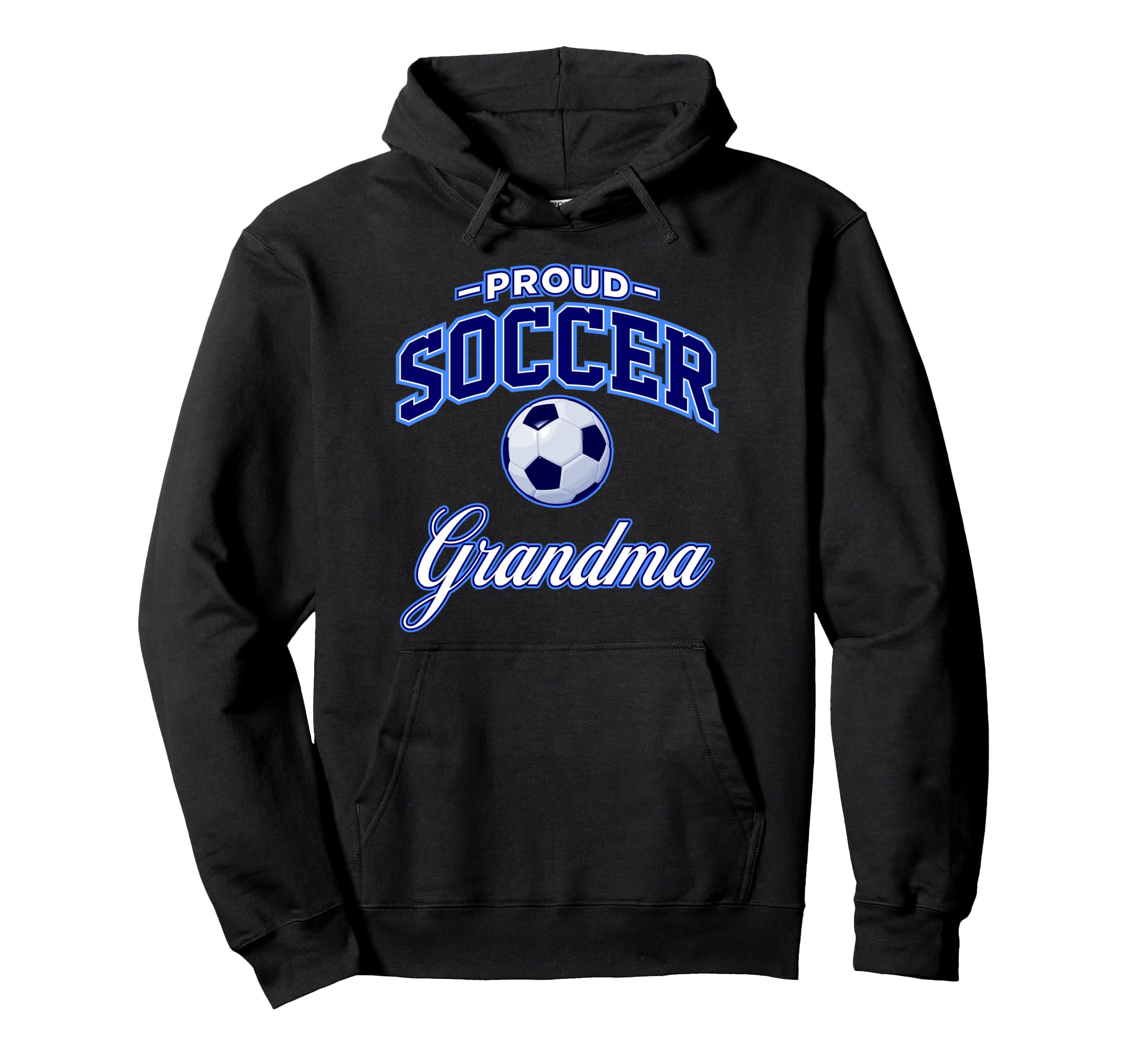 Soccer Grandma Hoodie - Casual Everyday Wear Unisex - T-Shirt, Sweatshirt, Hoodie