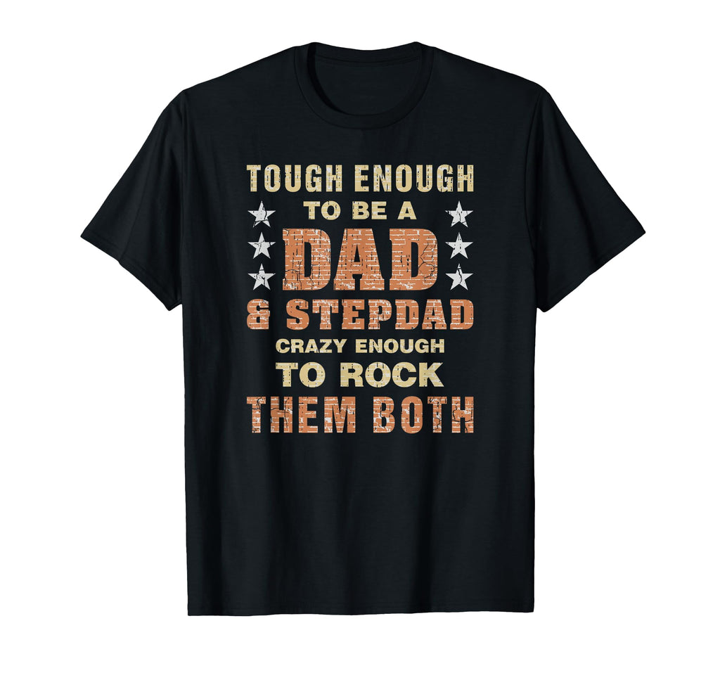 Step Dad And Dad Fathers Day Funny Father T-Shirt - Graphic Print Unisex - T-Shirt, Sweatshirt, Hoodie