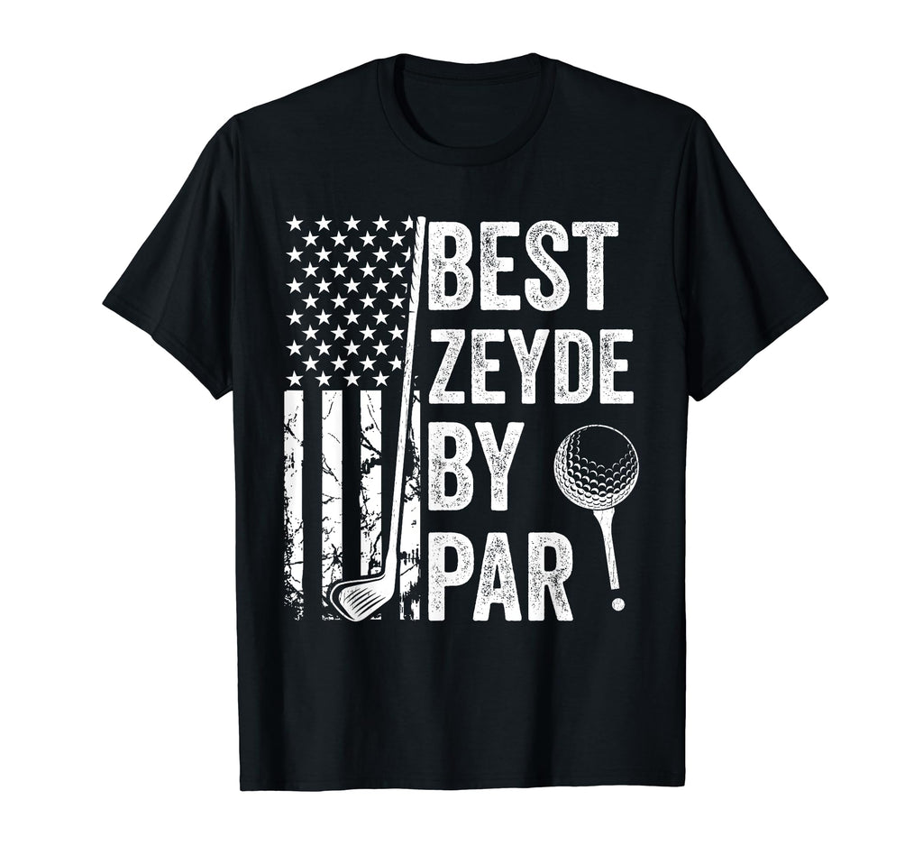 Best Zeyde Par Usa Flag Golf Fathers Day T-Shirt - Trendy Graphic Unisex - T-Shirt, Sweatshirt, Hoodie