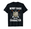 Nerdy Dads Build Character Rpg Dad T-Shirt - Aesthetic Graphic Men Women - T-Shirt, Sweatshirt, Hoodie