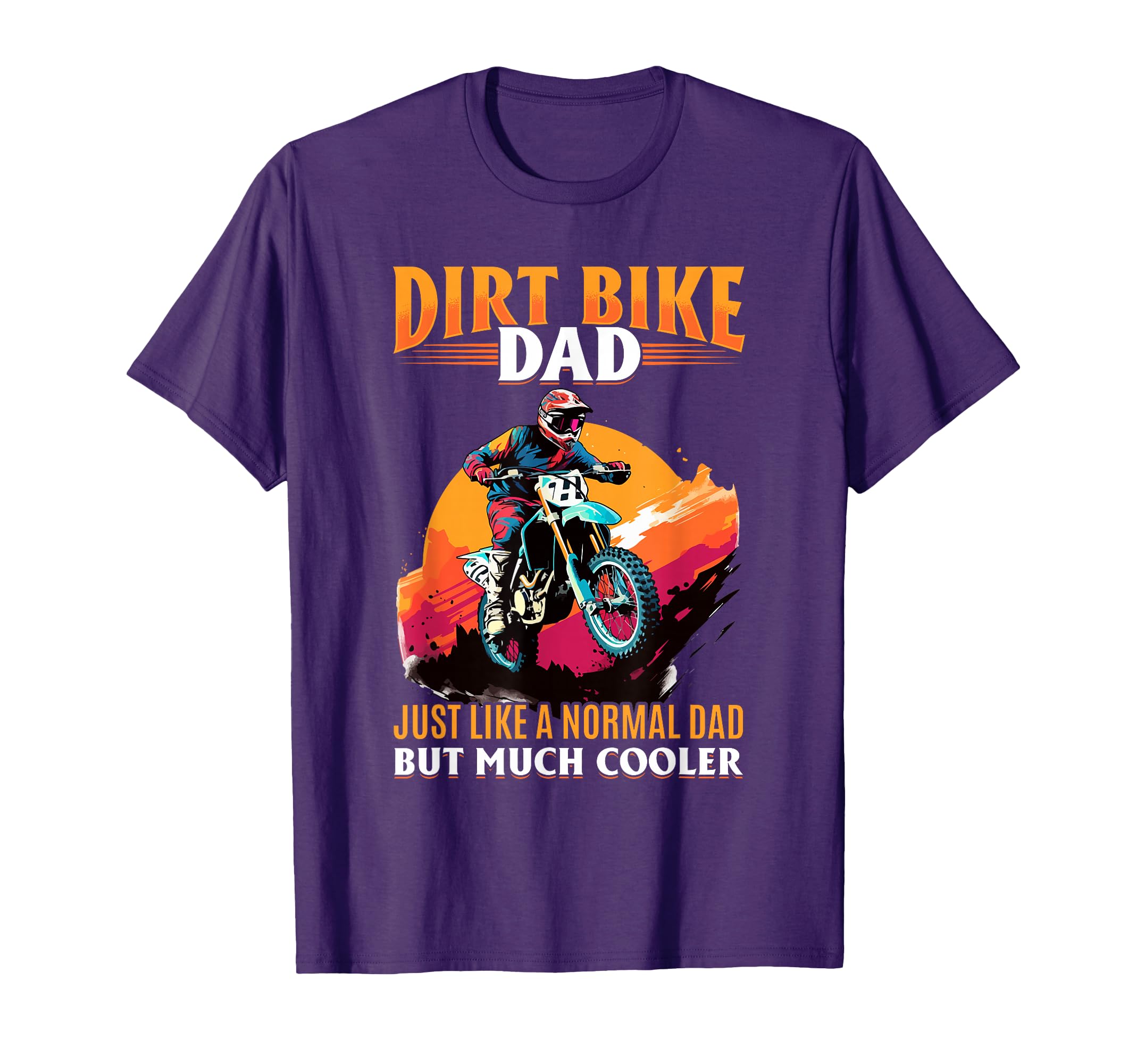 Dirtbike Motocross Mx Dirt Bike Dad T-Shirt - Unique Graphic Men Women - T-Shirt, Sweatshirt, Hoodie
