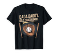 Coach And Team Baseball Player Dada Daddy T-Shirt - Trendy Graphic Unisex - T-Shirt, Sweatshirt, Hoodie