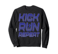 Kick Run Repeat Soccer Player Sweatshirt - Unique Graphic Men Women - T-Shirt, Sweatshirt, Hoodie