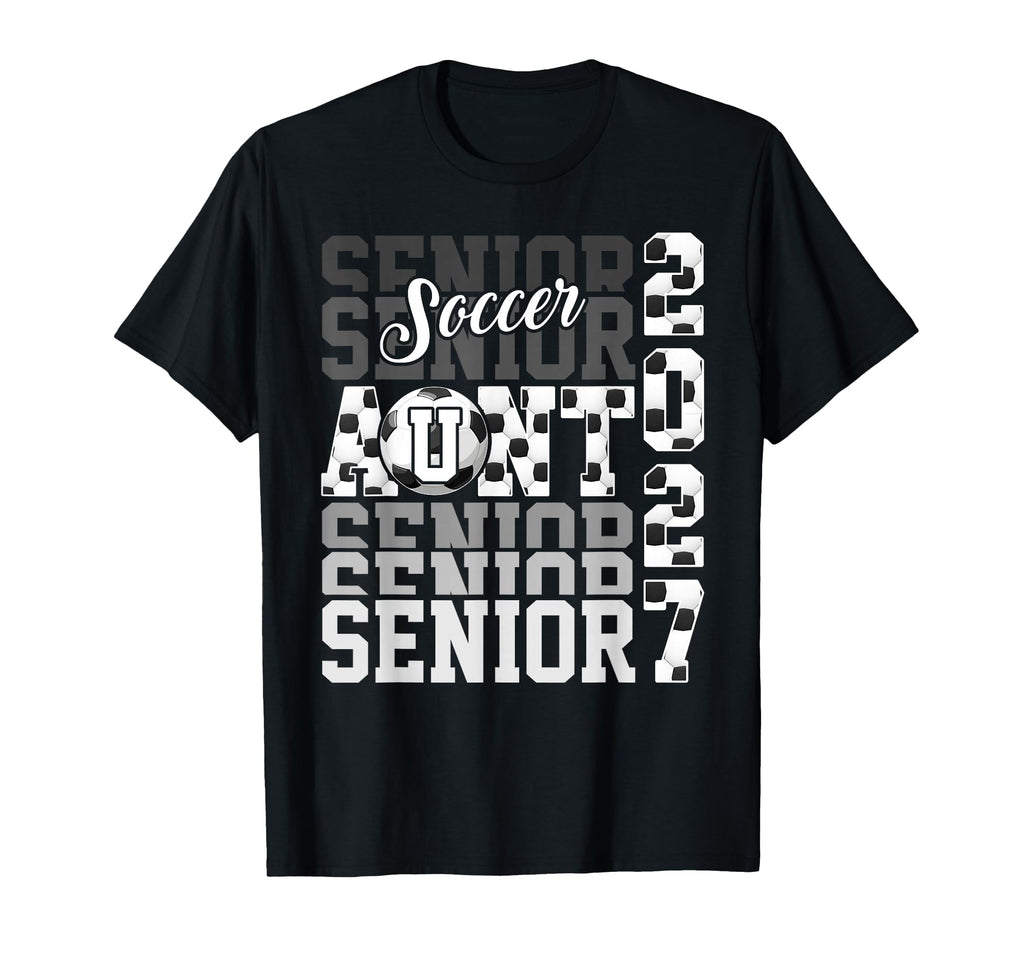 Senior 2027 Soccer Aunt Proud Family T-Shirt - Graphic Print for Adults - T-Shirt, Sweatshirt, Hoodie