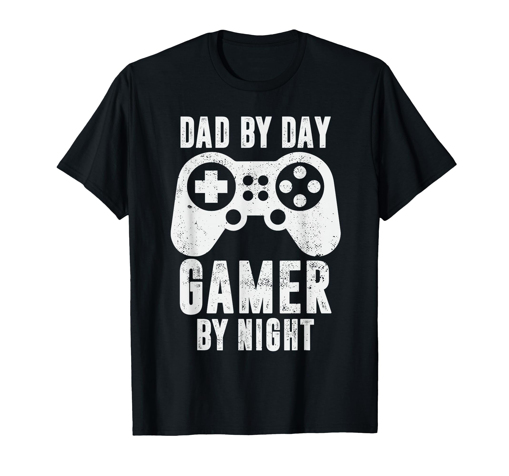 Dad Day Gamer Night Video Games T-Shirt - Casual Everyday Wear Men Women - T-Shirt, Sweatshirt, Hoodie