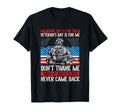 Memorial Day Is Them Veterans Day Is Me T-Shirt - Graphic Print Unisex - T-Shirt, Sweatshirt, Hoodie