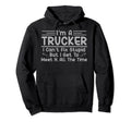Funny Trucker Truck Driver Trucking Dads Hoodie - Streetwear Style Unisex - T-Shirt, Sweatshirt, Hoodie