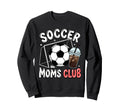 Soccer Moms Club Trendy Gameday Sweatshirt - Fun Novelty Design for Adults - T-Shirt, Sweatshirt, Hoodie