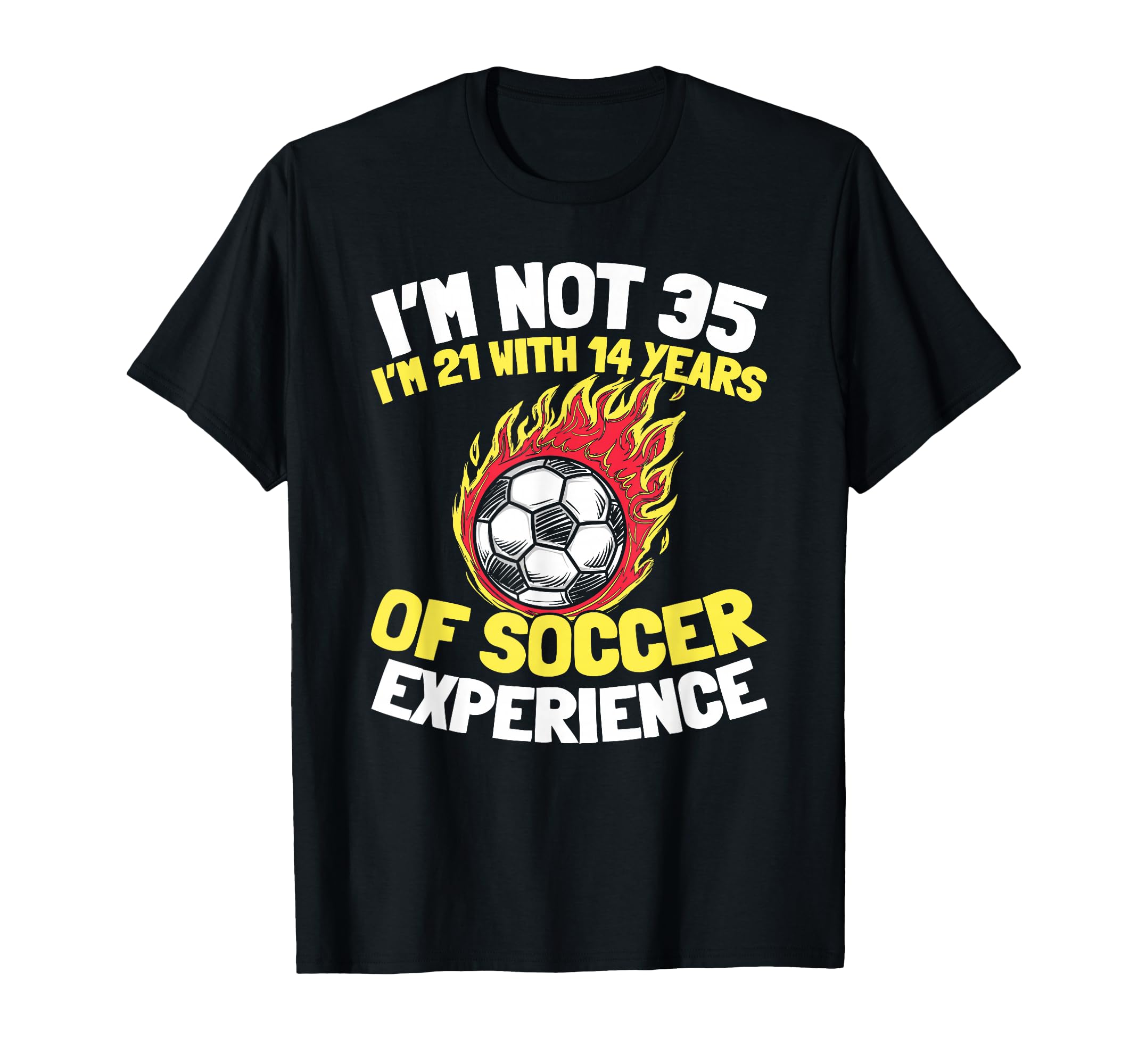 35 Years Old Sports Player Team Soccer T-Shirt - Novelty Apparel Men Women - T-Shirt, Sweatshirt, Hoodie
