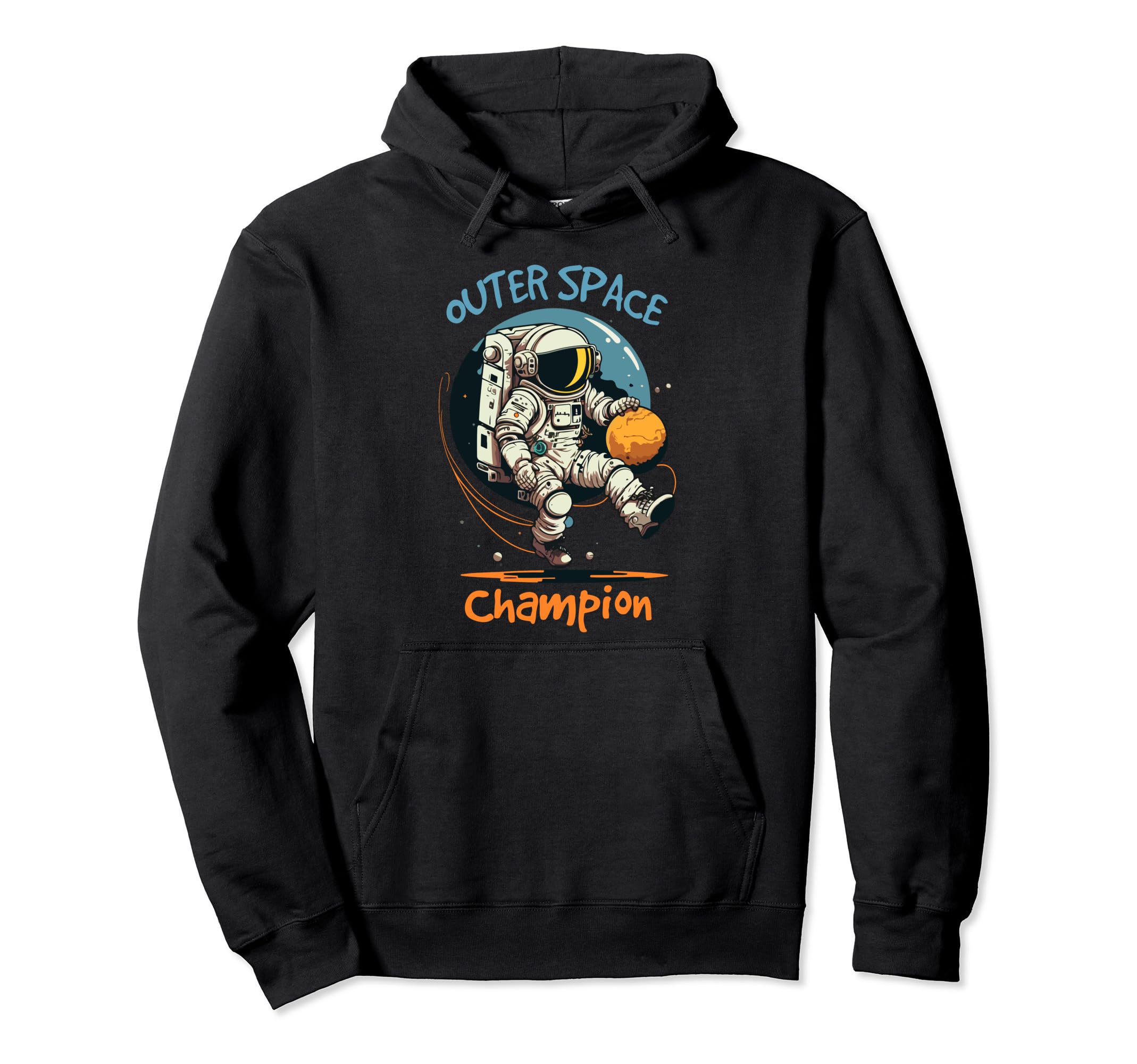 Outer Space Soccer Champion Funny And Hoodie - Unique Graphic Unisex - T-Shirt, Sweatshirt, Hoodie