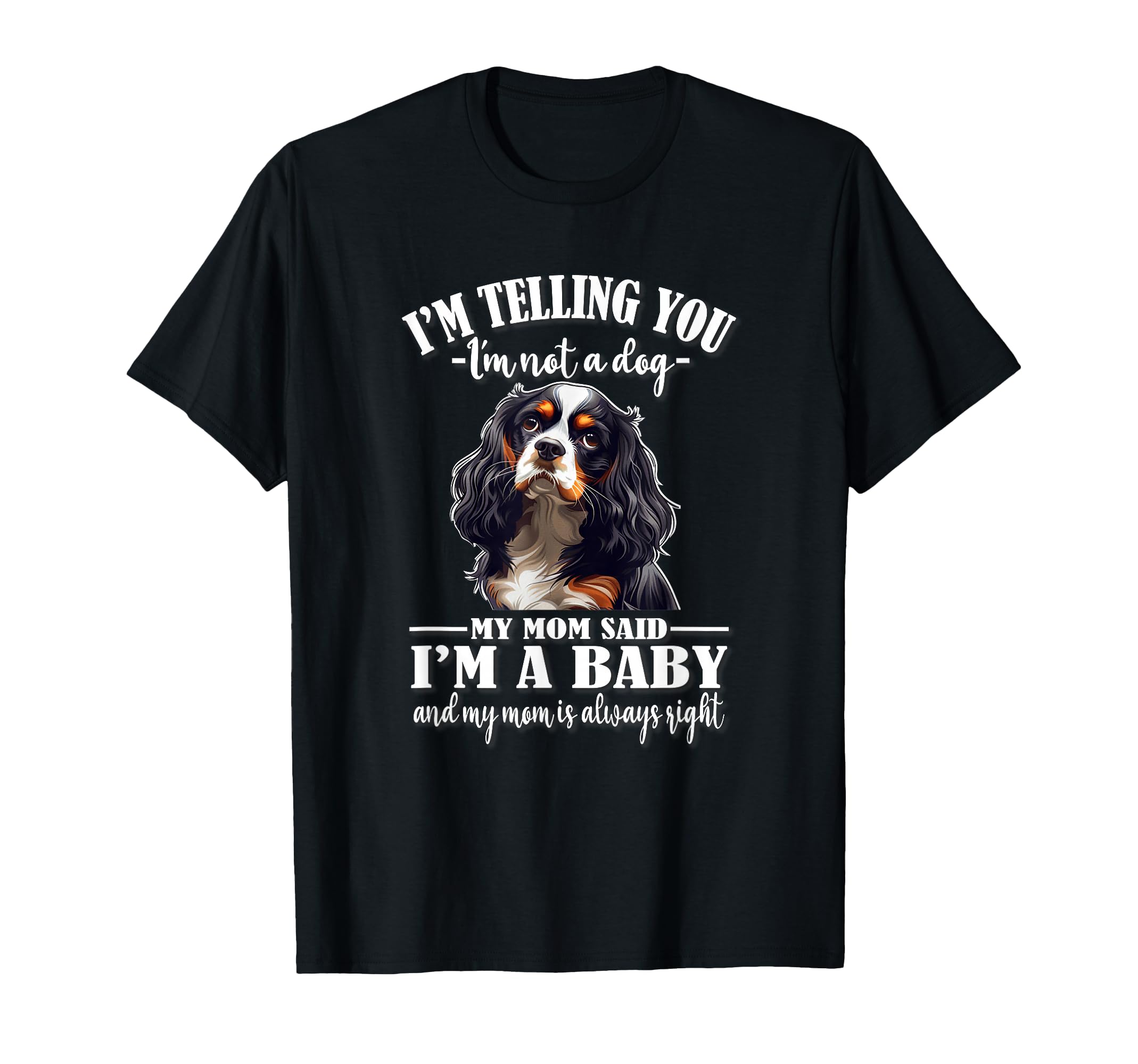 Womens Funny Mom Says Im Tricolor T-Shirt - Unique Graphic for Adults - T-Shirt, Sweatshirt, Hoodie