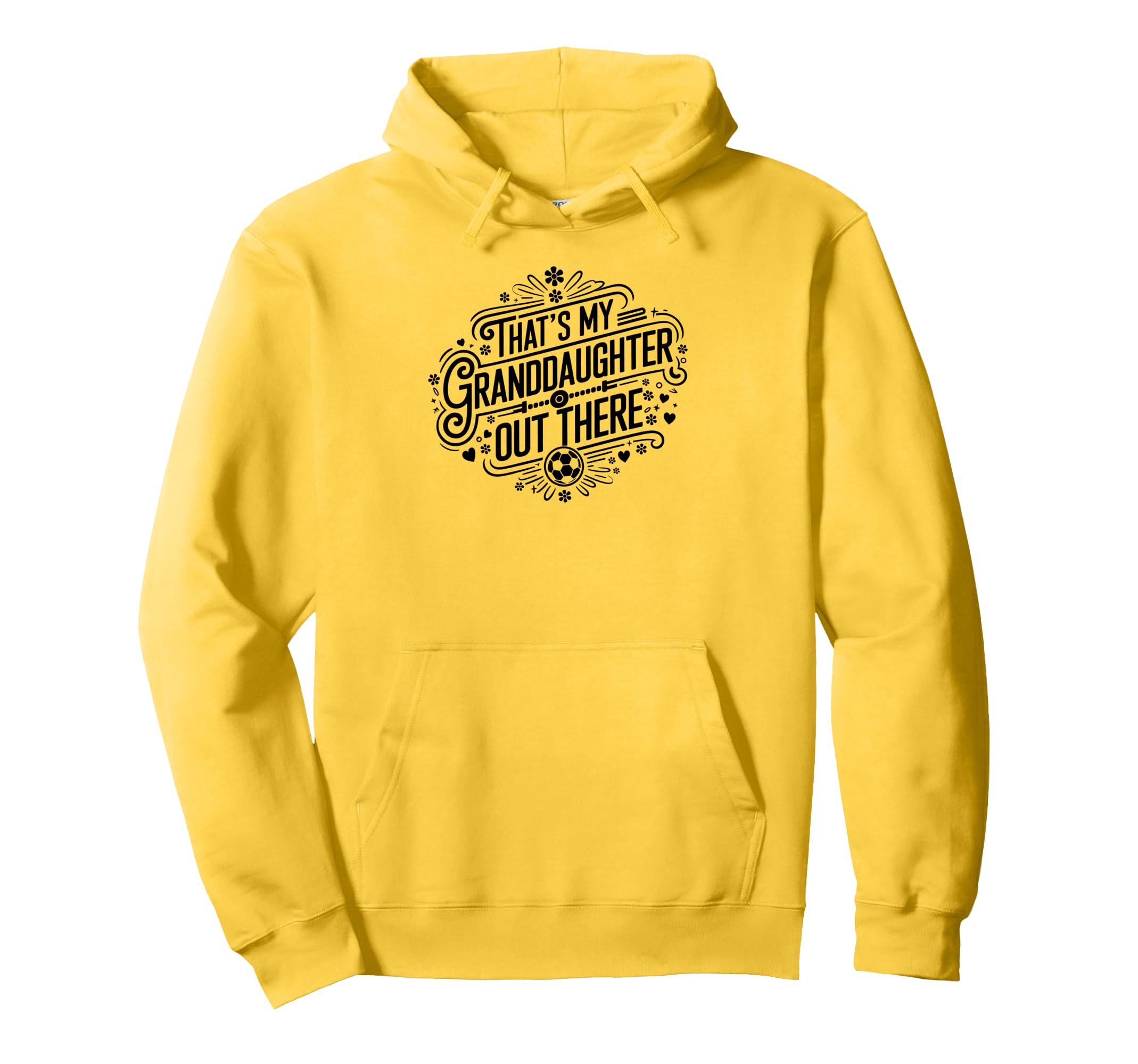 Thats My Granddaughter Out There Hoodie - Aesthetic Graphic for Adults - T-Shirt, Sweatshirt, Hoodie