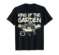 King Garden Gardening Gardener T-Shirt - Streetwear Style Men Women - T-Shirt, Sweatshirt, Hoodie