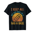 I Keep All My Dad Jokes Dad Base T-Shirt - Unique Graphic for Adults - T-Shirt, Sweatshirt, Hoodie