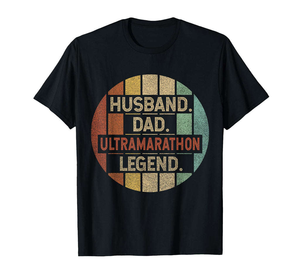Husband Dad Ultramarathon Legend T-Shirt - Minimalist Print Men Women - T-Shirt, Sweatshirt, Hoodie