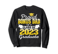 Super Proud Bonus Dad 2023 Graduate Sweatshirt - Unique Graphic Men Women - T-Shirt, Sweatshirt, Hoodie