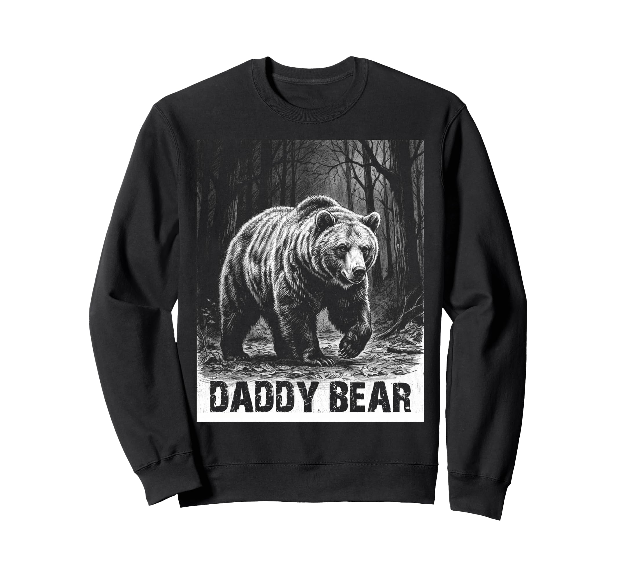 Daddy Bear Family Matching Dad Sweatshirt - Fun Novelty Design for Adults - T-Shirt, Sweatshirt, Hoodie