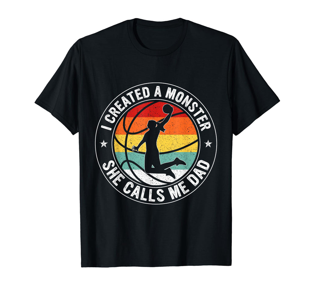 I Created Monster She Calls Me Dad T-Shirt - Graphic Print Men Women - T-Shirt, Sweatshirt, Hoodie