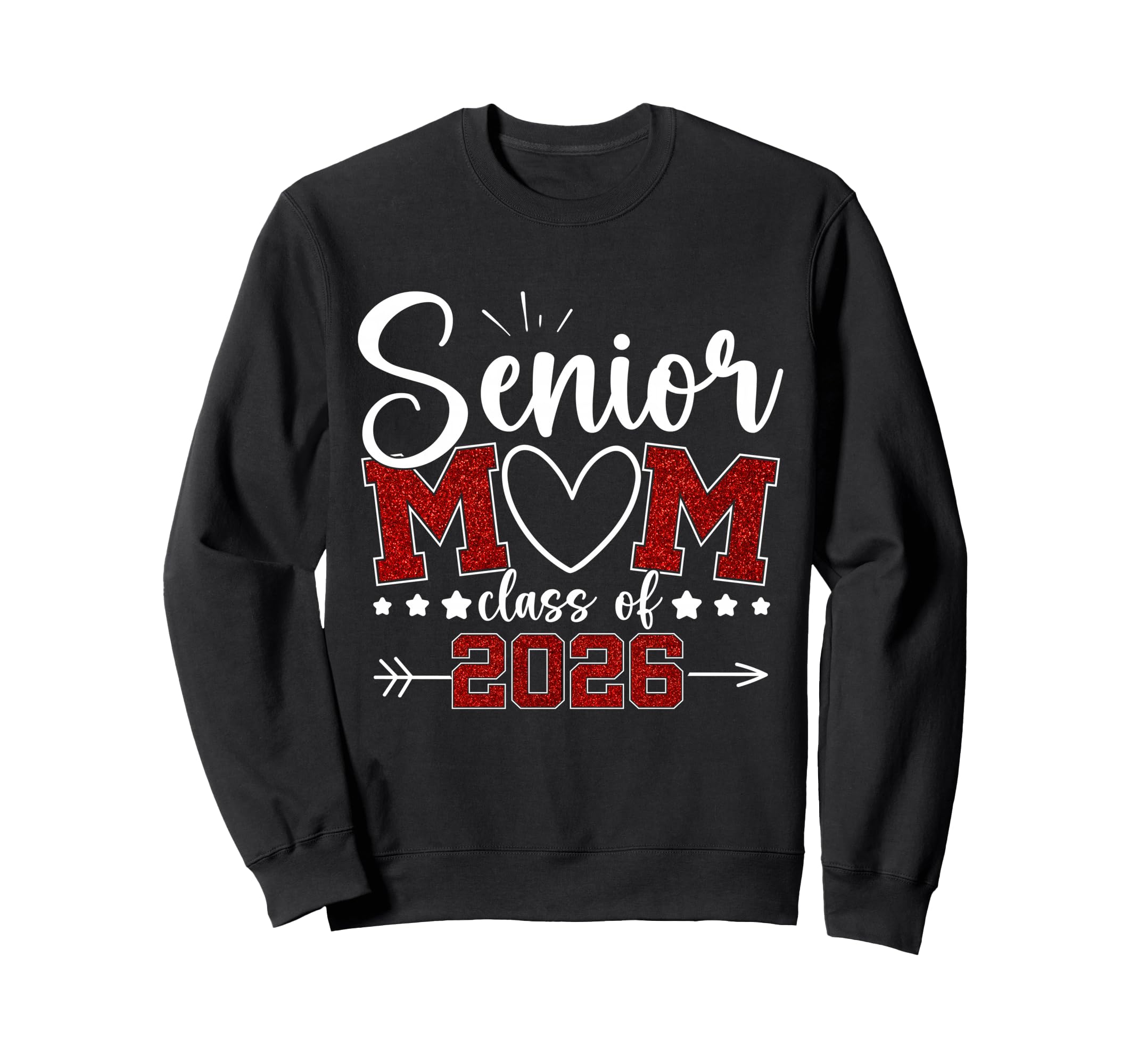 Senior Mom Class 2026 Proud Mom Senior Sweatshirt - Novelty Apparel Unisex - T-Shirt, Sweatshirt, Hoodie