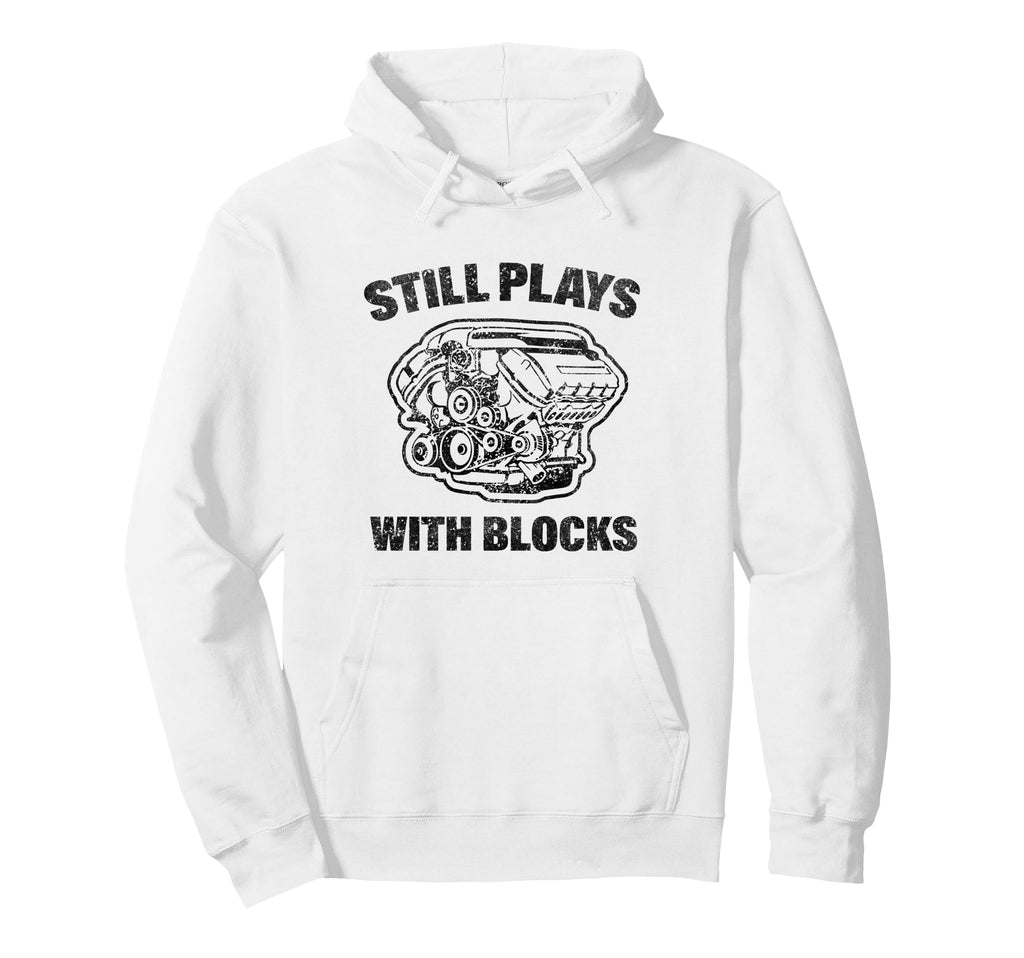 Still Playing Engine Blocks Mechanic Hoodie - Novelty Apparel for Adults - T-Shirt, Sweatshirt, Hoodie