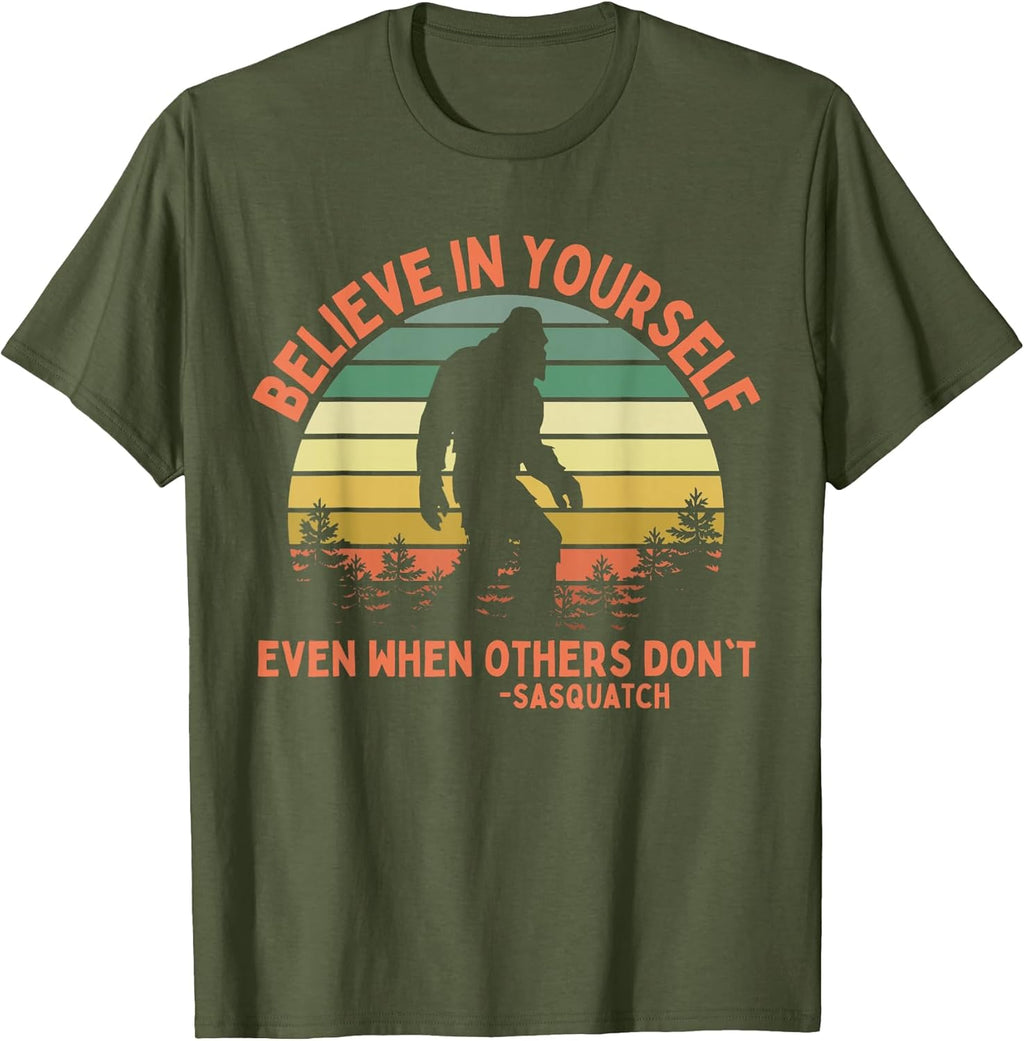 Believe in Yourself Sasquatch Funny Motivational - Adult & Kids T-Shirts, Sweatshirts & Hoodies apparel design preview 1