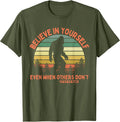 Believe in Yourself Sasquatch Funny Motivational - Adult & Kids T-Shirts, Sweatshirts & Hoodies apparel design preview 1