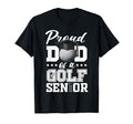 Proud Dad Golf Senior 2027 T-Shirt - Custom Art Print Men Women - T-Shirt, Sweatshirt, Hoodie