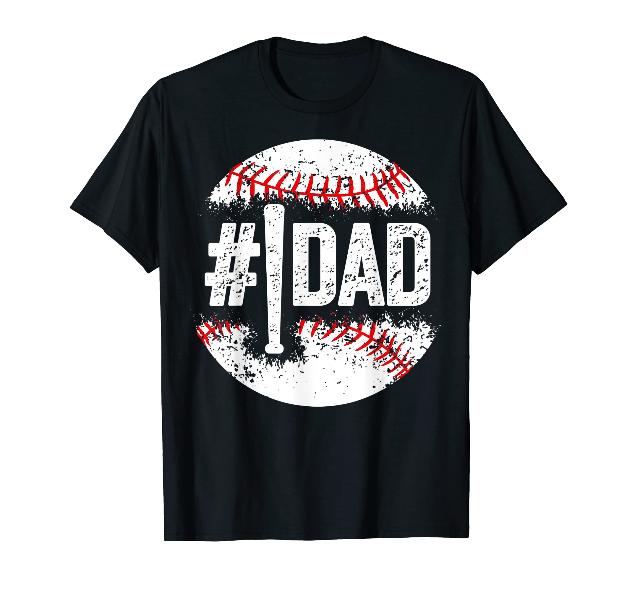 1 Dad Baseball Number One Daddy T-Shirt - Casual Everyday Wear Men Women - T-Shirt, Sweatshirt, Hoodie