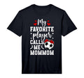Mens My Favorite Soccer Player Mommom T-Shirt - Graphic Print for Adults - T-Shirt, Sweatshirt, Hoodie