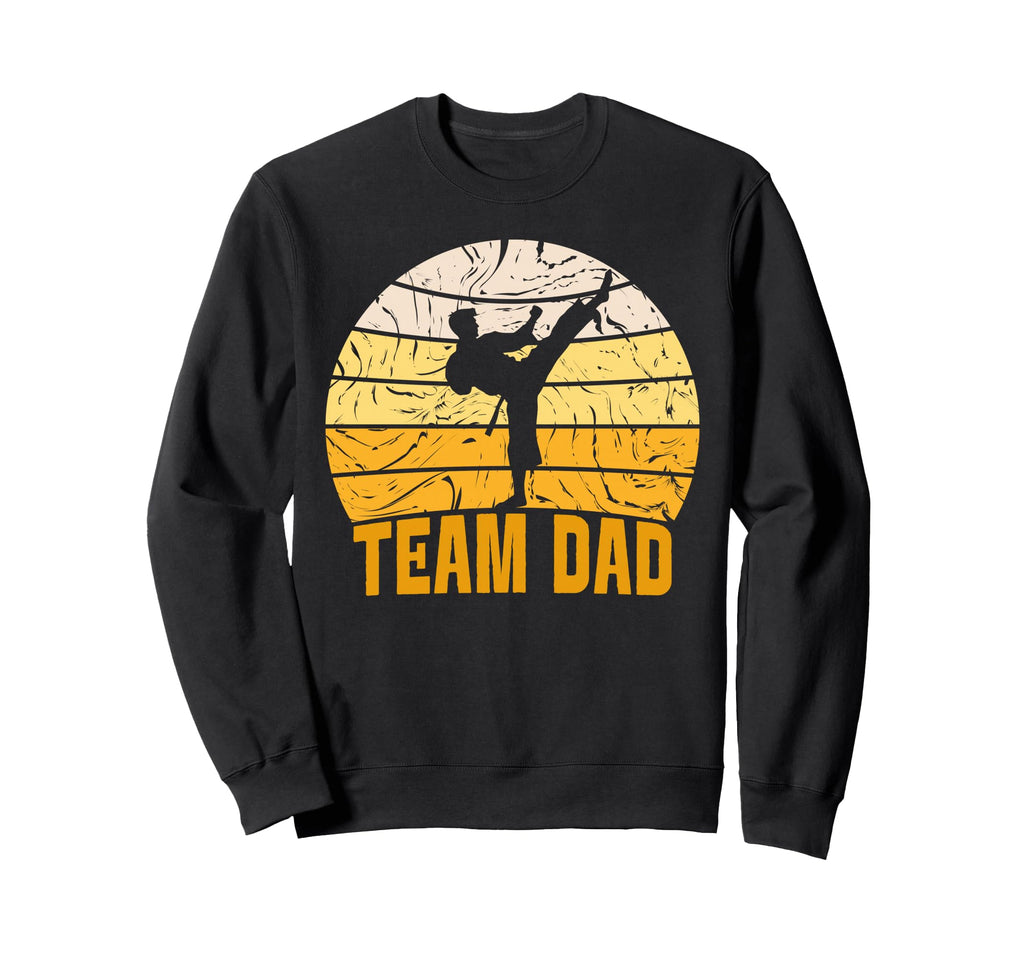 Taekwondo Dad Proud Game Day Sweatshirt - Fun Novelty Design for Adults - T-Shirt, Sweatshirt, Hoodie