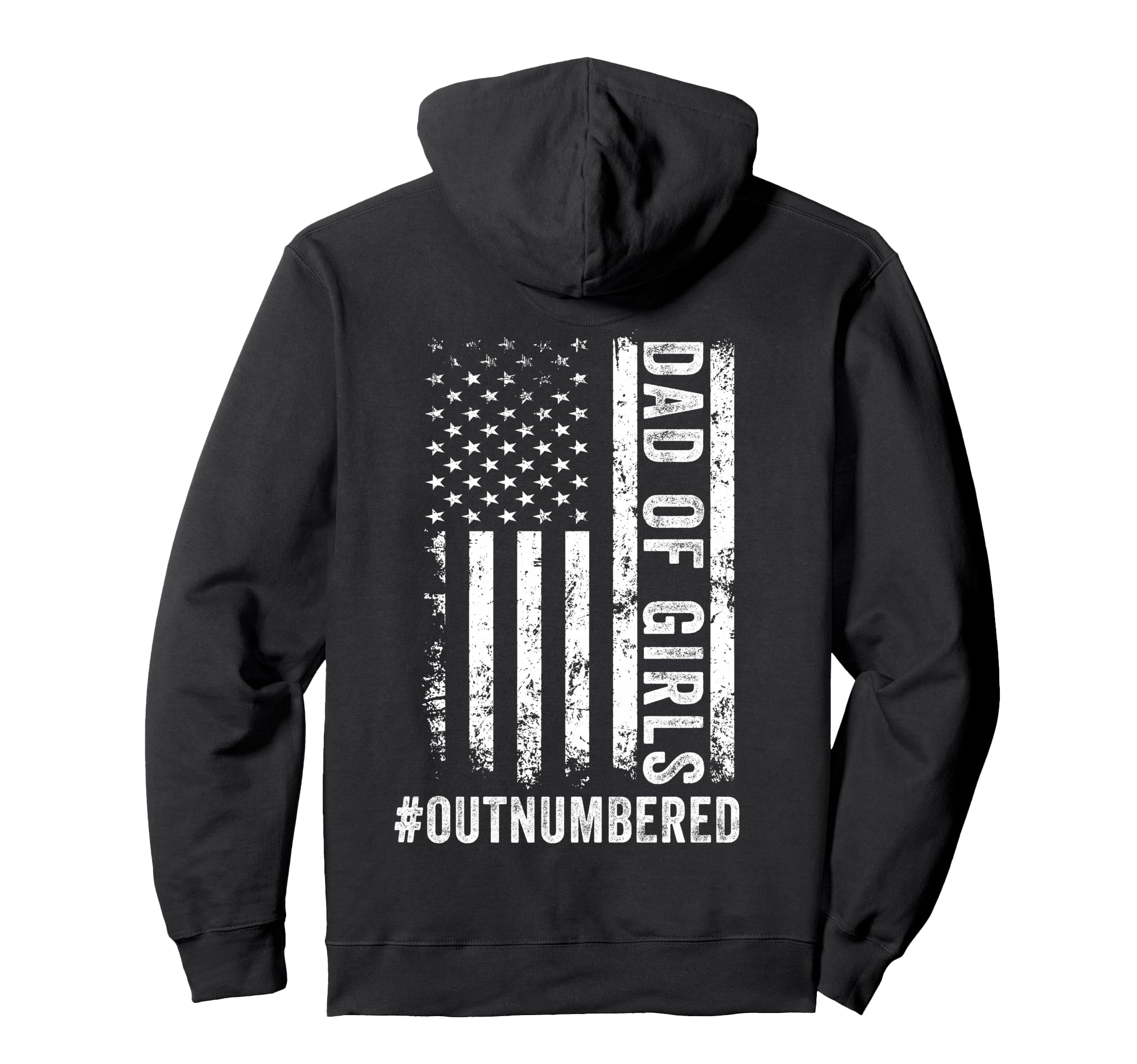Back Dad Outnumbered Fathers Day Dad Hoodie - Graphic Print Men Women - T-Shirt, Sweatshirt, Hoodie