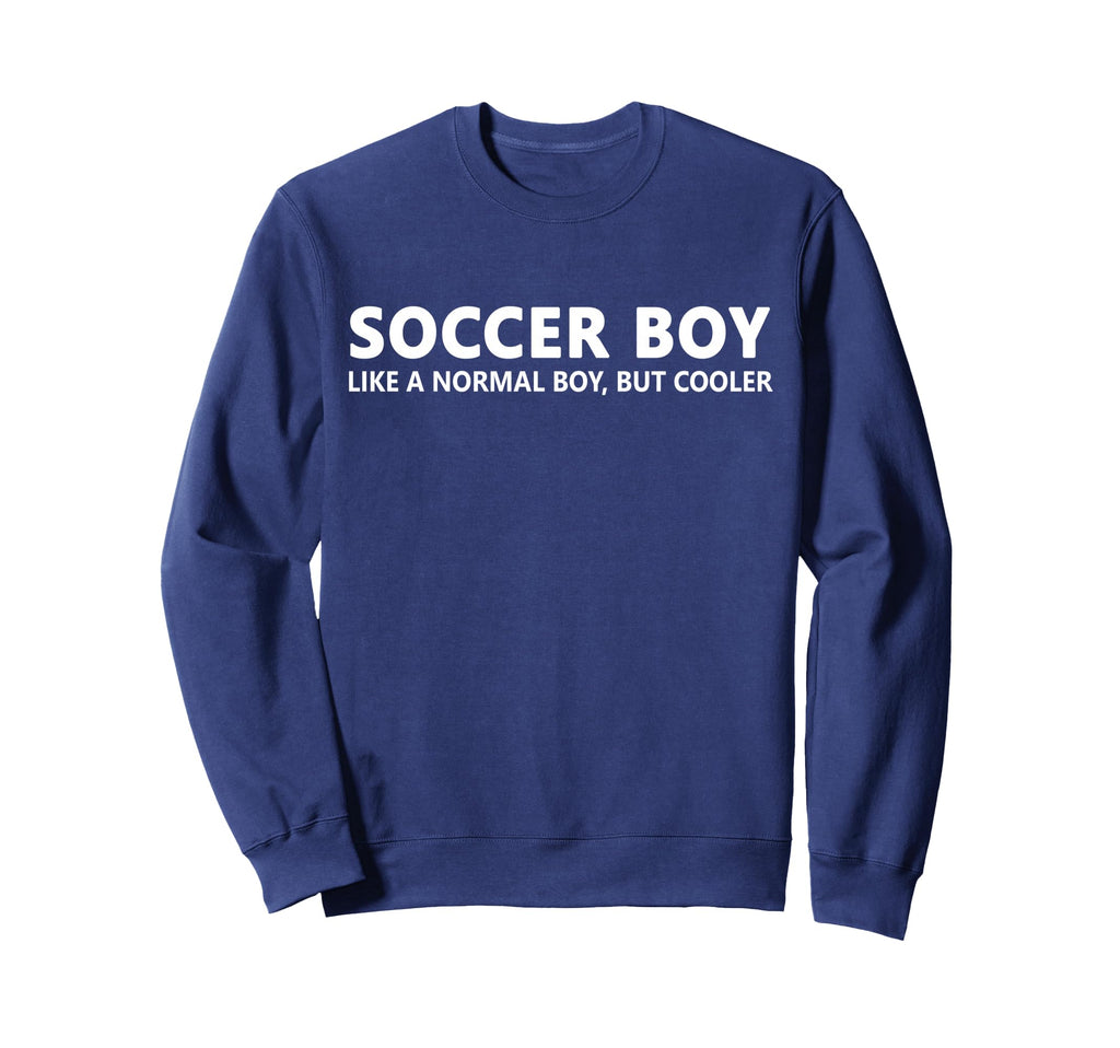 Soccer Son Soccer Funny Soccer Player Sweatshirt - Aesthetic Graphic Unisex - T-Shirt, Sweatshirt, Hoodie