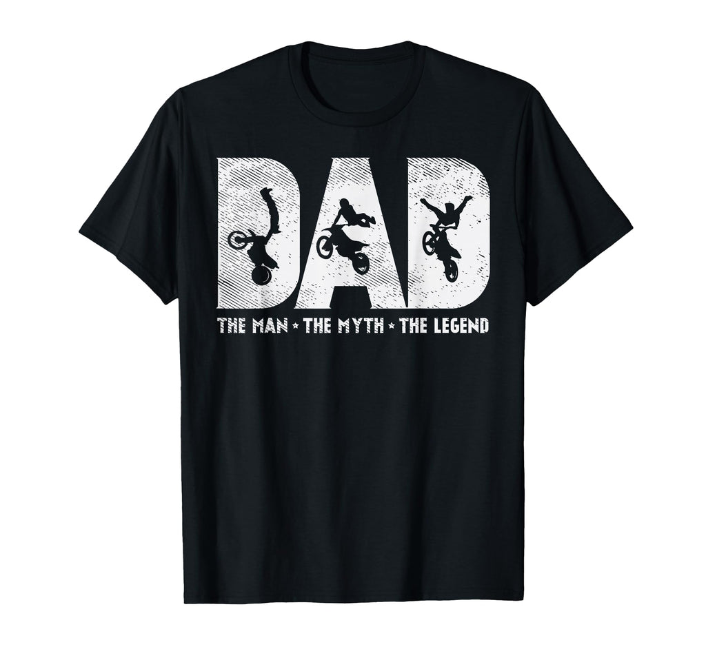 Motocross Dad Myth Legend Dirt Bike T-Shirt - Novelty Apparel Men Women - T-Shirt, Sweatshirt, Hoodie