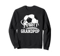 Soccer Grandpop Grandpa Grandpop Sweatshirt - Aesthetic Graphic Men Women - T-Shirt, Sweatshirt, Hoodie