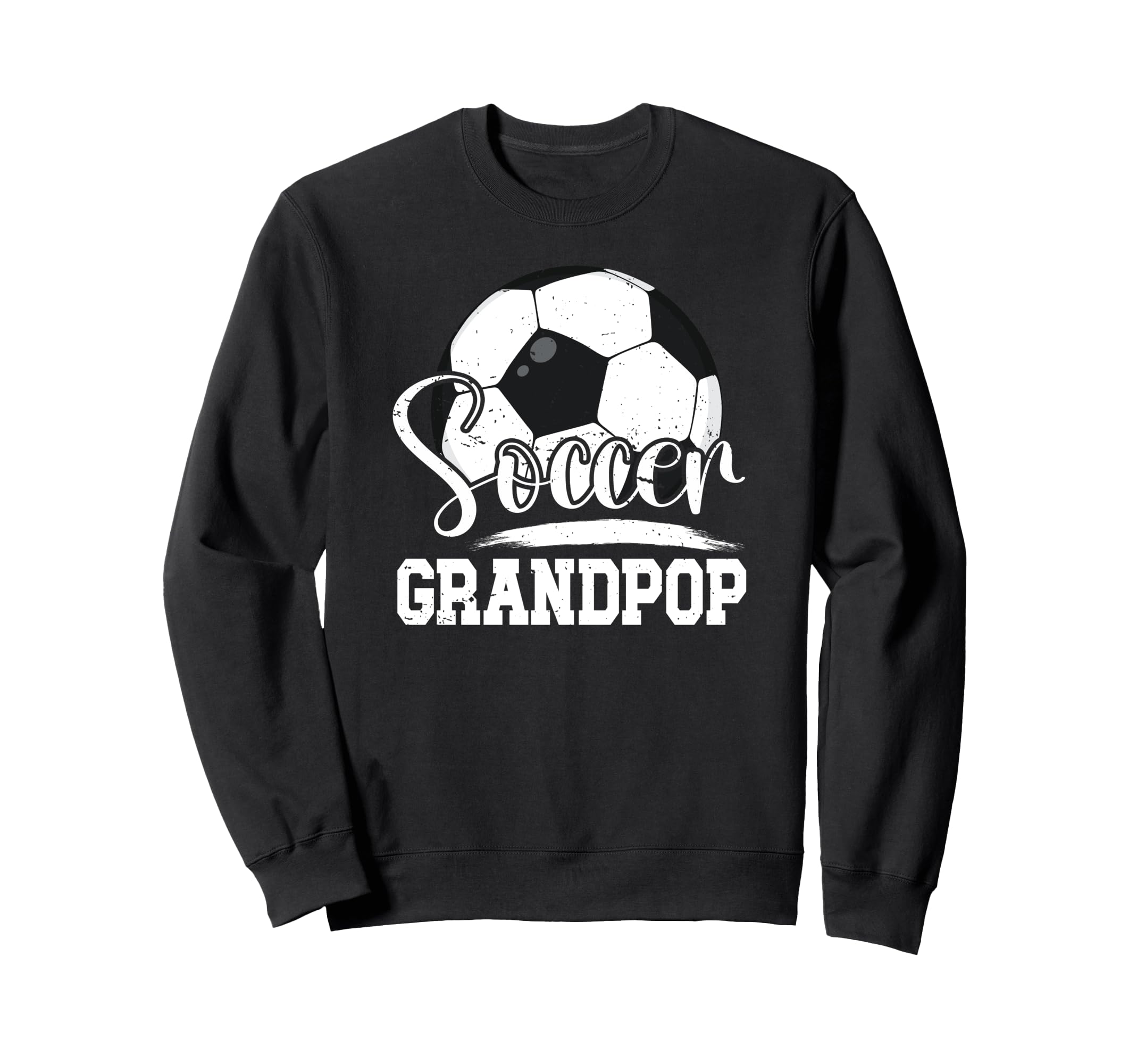 Soccer Grandpop Grandpa Grandpop Sweatshirt - Aesthetic Graphic Men Women - T-Shirt, Sweatshirt, Hoodie