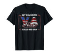 My Favorite Va Nurse Calls Me Dad Veteran T-Shirt - Graphic Print Unisex - T-Shirt, Sweatshirt, Hoodie