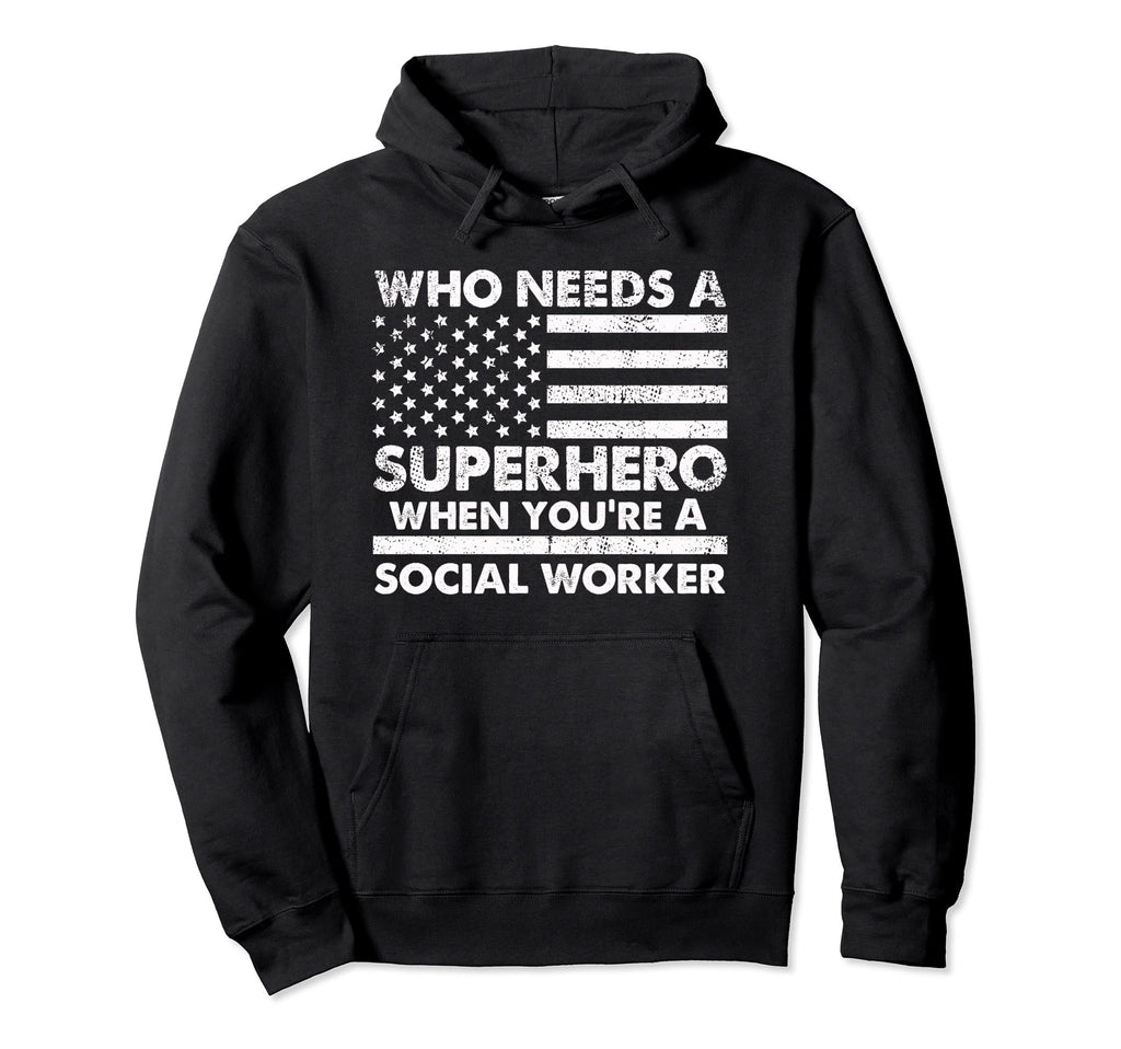 Funny Social Worker Superhero Dad Hoodie - Fun Novelty Design Unisex - T-Shirt, Sweatshirt, Hoodie