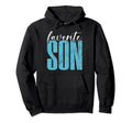 Favorite Son Hoodie - Graphic Print for Adults - T-Shirt, Sweatshirt, Hoodie