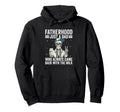 Best Dad Funny Fathers Day Proud Father Hoodie - Novelty Apparel Unisex - T-Shirt, Sweatshirt, Hoodie