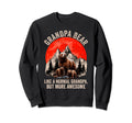 Grandpa Bear Like Normal Grandpa Sweatshirt - Unique Graphic Men Women - T-Shirt, Sweatshirt, Hoodie