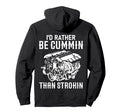 Id Rather Be Cummin Than Strokin Dirty Hoodie - Custom Art Print Men Women - T-Shirt, Sweatshirt, Hoodie