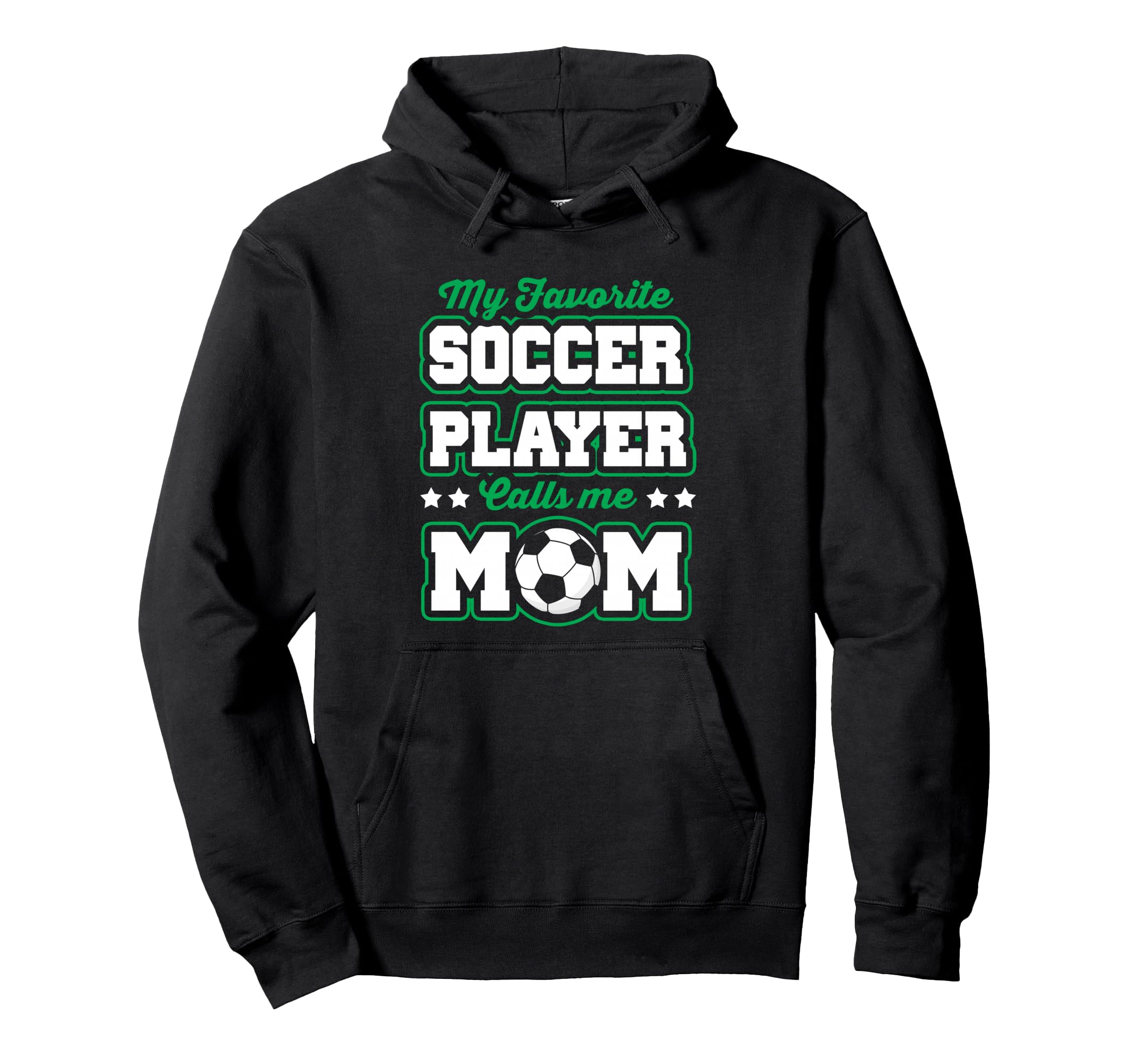 Soccer Mommy My Favorite Soccer Player Hoodie - Minimalist Print Unisex - T-Shirt, Sweatshirt, Hoodie