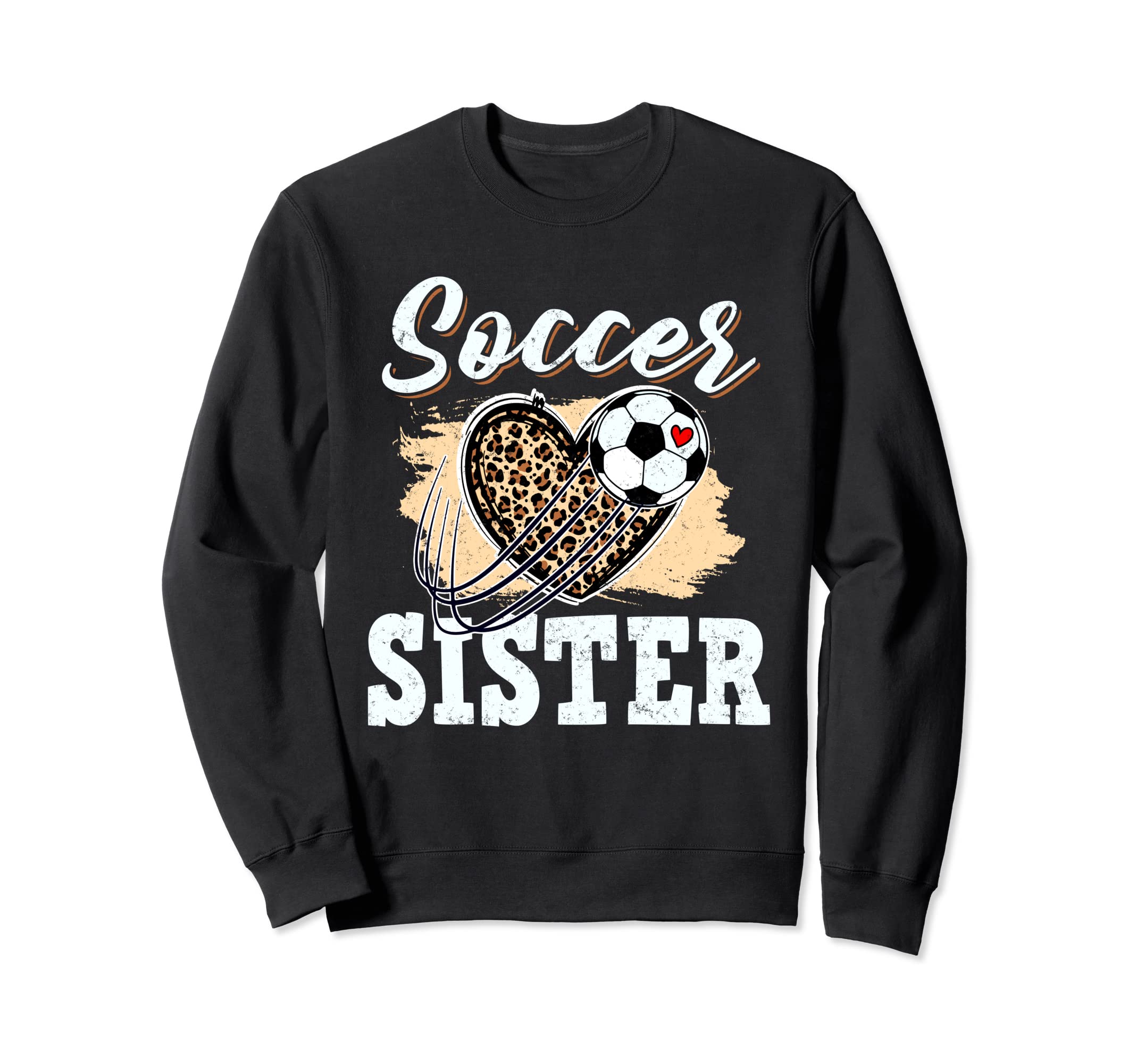 Soccer Sister Leopard Sport Sister Sweatshirt - Unique Graphic for Adults - T-Shirt, Sweatshirt, Hoodie