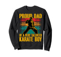 Proud Dad Very Talented Karate Sweatshirt - Custom Art Print for Adults - T-Shirt, Sweatshirt, Hoodie