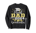 Proud Dad Two 2024 Graduate Class Sweatshirt - Aesthetic Graphic Men Women - T-Shirt, Sweatshirt, Hoodie