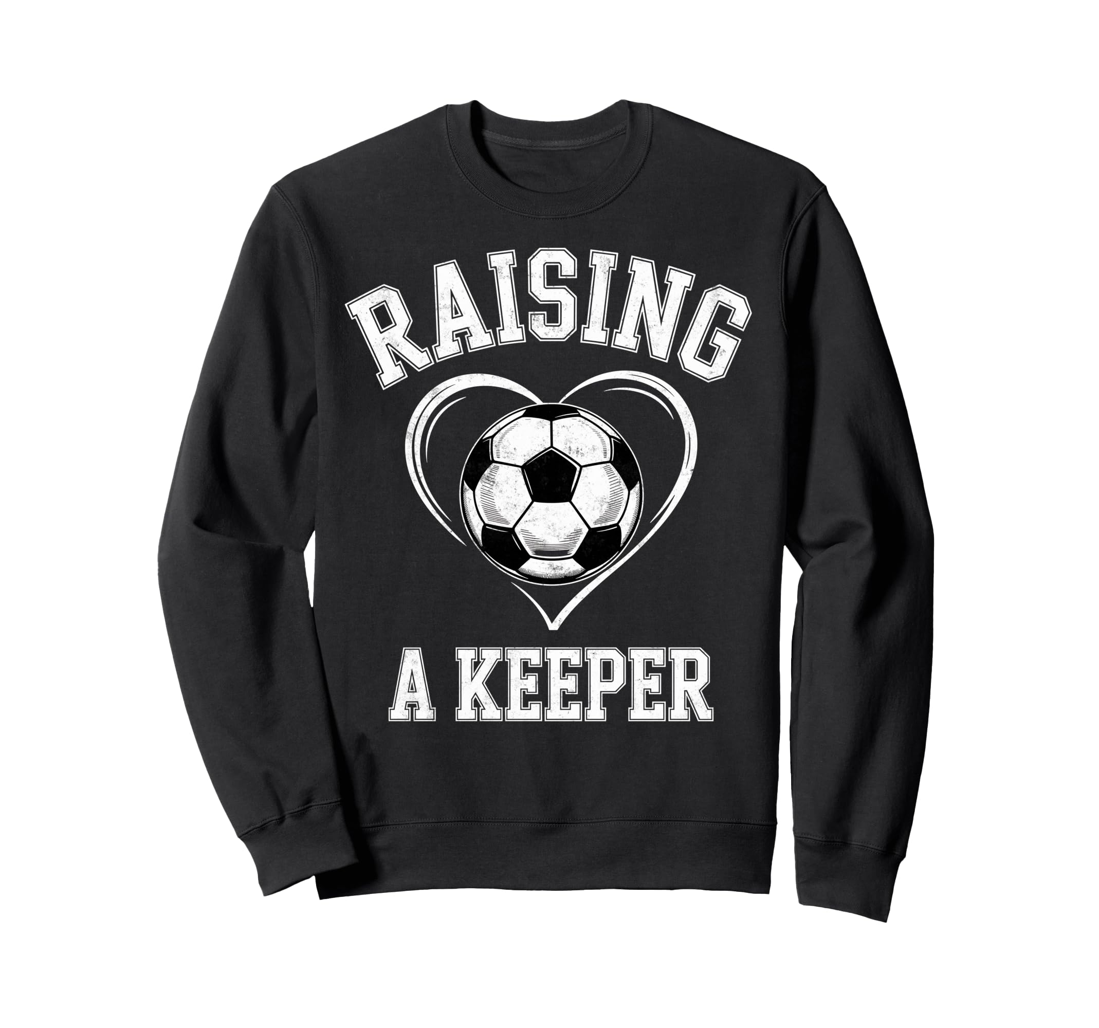 Raising Keeper Soccer Mom Im Sweatshirt - Aesthetic Graphic for Adults - T-Shirt, Sweatshirt, Hoodie