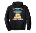 Before You Ask It Was Aliens Leg Hoodie - Custom Art Print for Adults - T-Shirt, Sweatshirt, Hoodie