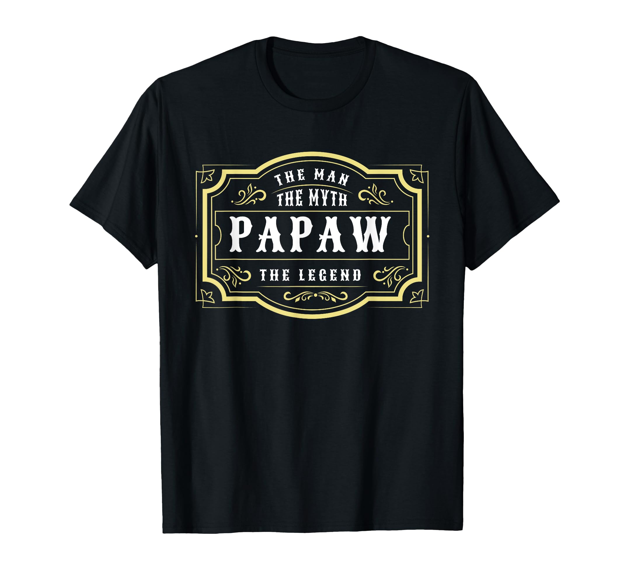 Papaw Myth Legend Dad Grandpa T-Shirt - Graphic Print Men Women - T-Shirt, Sweatshirt, Hoodie