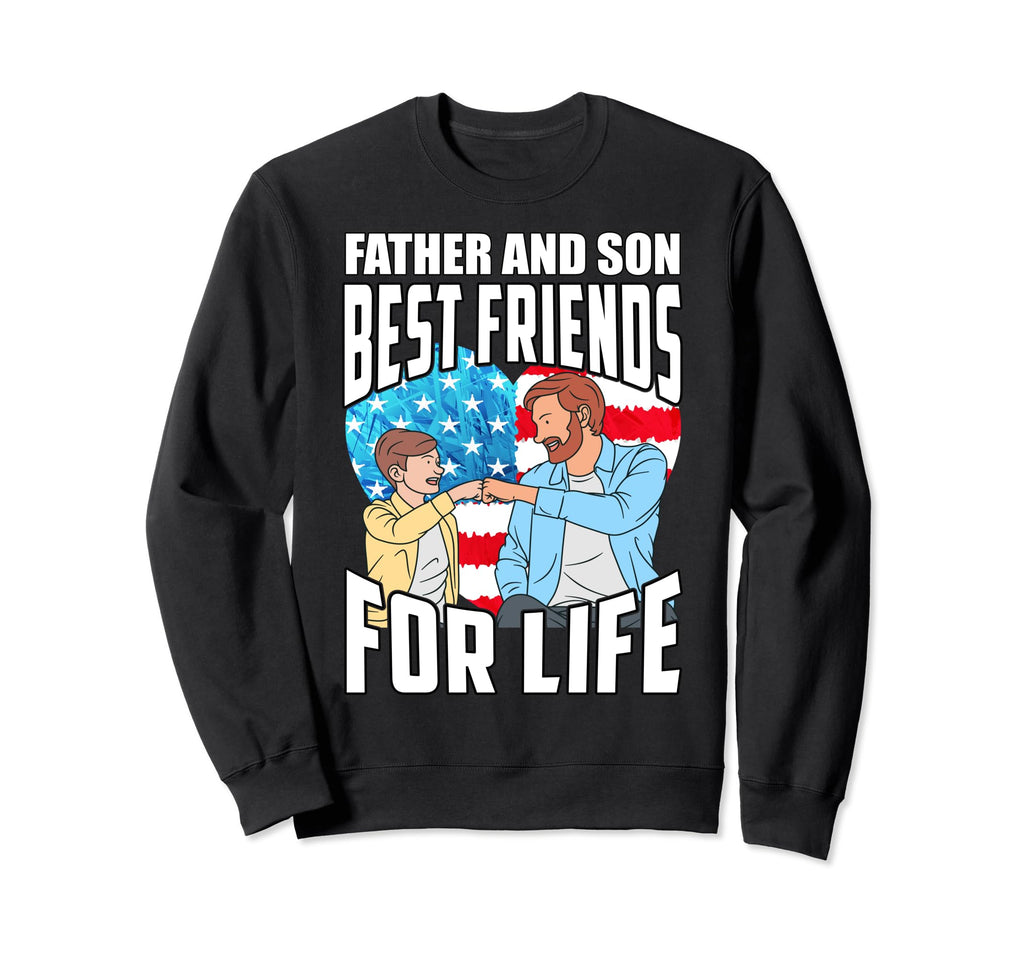 Father And Son Best Friends Sweatshirt - Fun Novelty Design for Adults - T-Shirt, Sweatshirt, Hoodie