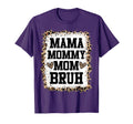 Mama Mommy Mom Bruh Bleached Leopard T-Shirt - Casual Everyday Wear Unisex - T-Shirt, Sweatshirt, Hoodie